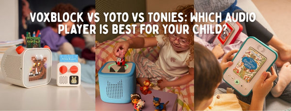 Voxblock vs Yoto vs Tonies: Which Audio Player is Best for Your Child?
