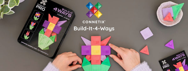 Introducing CONNETIX PRO: Build It 4 Ways – The Next Level of Magnetic Tile Play